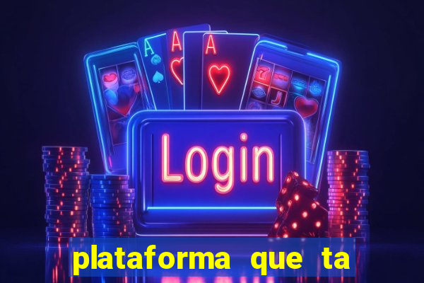 plataforma que ta pagando bem hoje